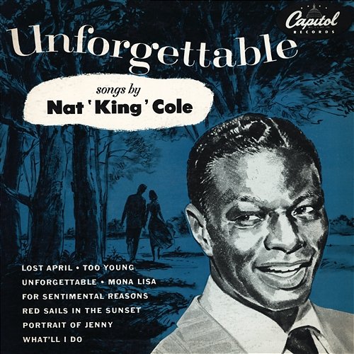 Unforgettable Nat King Cole
