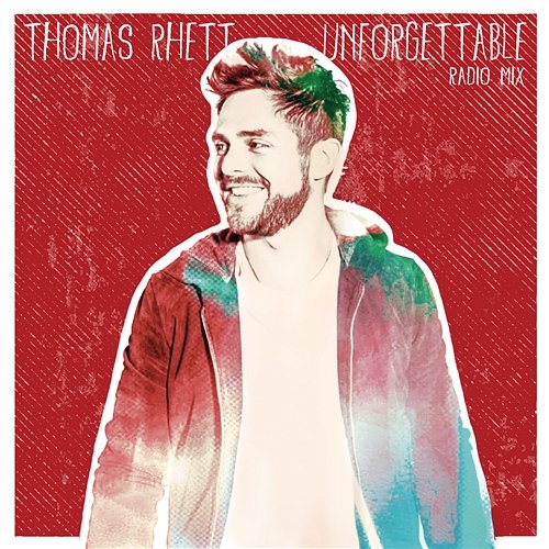 Unforgettable Thomas Rhett