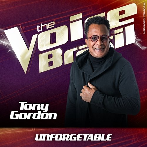 Unforgettable Tony Gordon