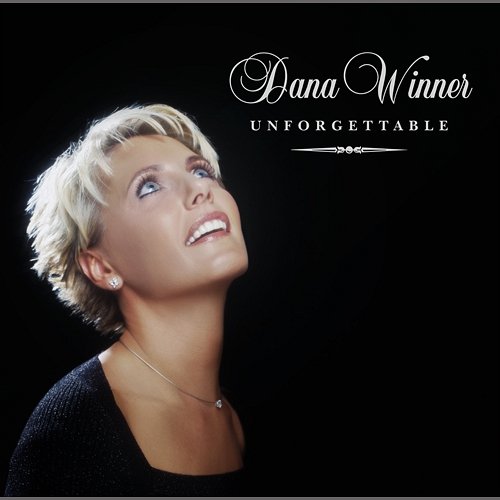 Unforgettable Dana Winner