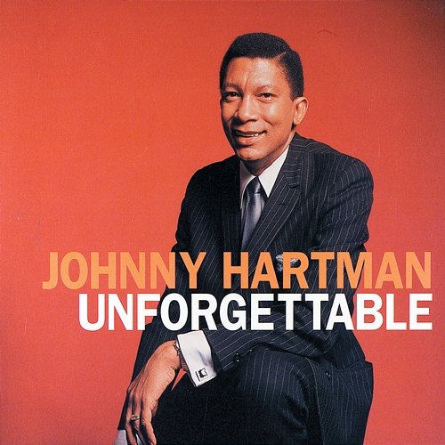 Unforgettable Johnny Hartman
