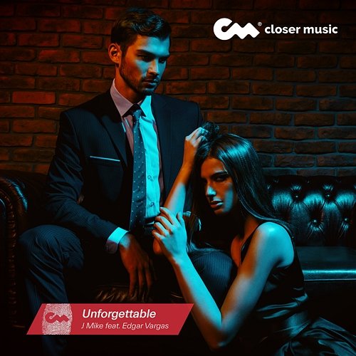 Unforgettable J Mike feat. Edgar Vargas