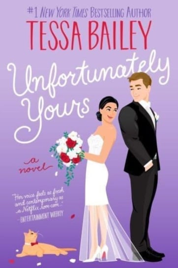 Unfortunately Yours UK: A Novel Tessa Bailey
