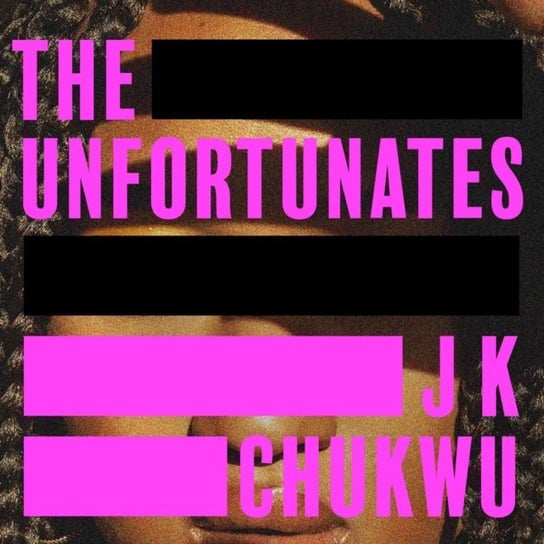 Unfortunates Chukwu J K