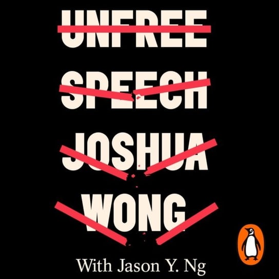 Unfree Speech Weiwei Ai, Ng Jason Y., Wong Joshua