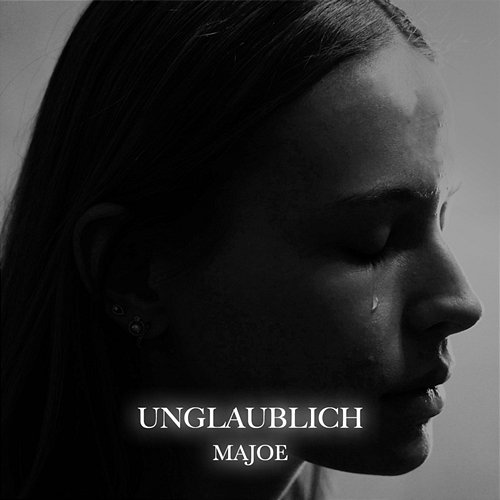 UNGLAUBLICH Majoe