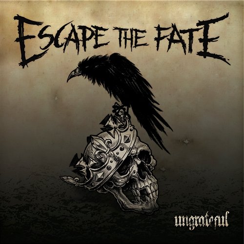 Ungrateful Escape the Fate