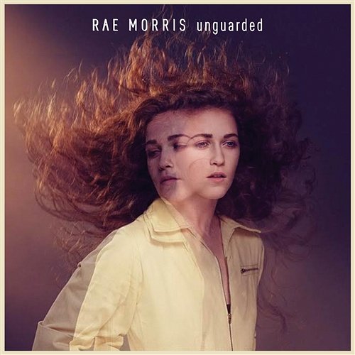 Unguarded Rae Morris