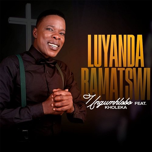 Ungumhlobo (You're a friend) Luyanda Ramatswi feat. Kholeka