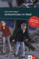 Unheimliches im Wald Wagner Andrea M.