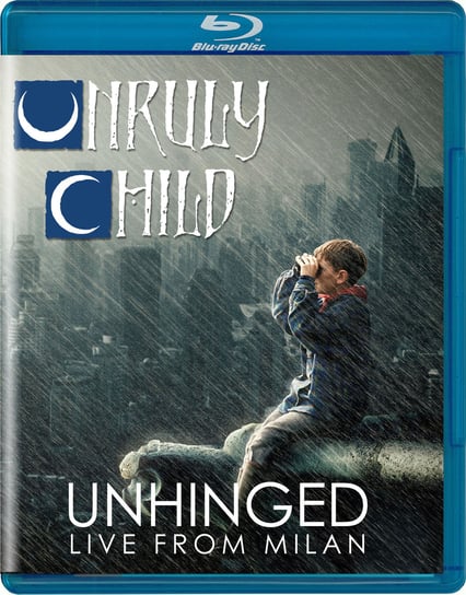 Unhinged - Live From Milan Unruly Child