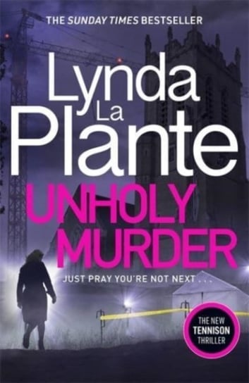 Unholy Murder. The brand new up-all-night crime thriller Plante Lynda La