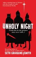 Unholy Night Grahame-Smith Seth