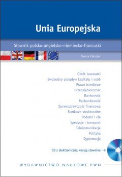 Unia Europejska.Słownik polsko-angielsko-niemiecko-francuski Kienzler Iwona