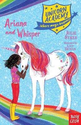 Unicorn Academy: Ariana and Whisper Sykes Julie