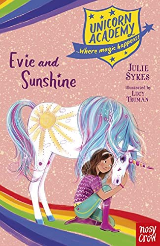 Unicorn Academy: Evie and Sunshine Sykes Julie