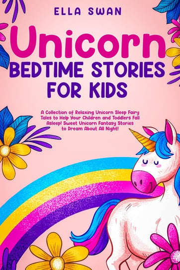 Unicorn Bedtime Stories for Kids - ebook epub Swan Ella