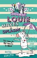 Unicorn in New York: Louie Makes a Splash Hamilton Rachel