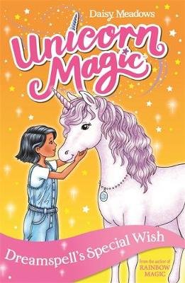 Unicorn Magic: Dreamspell's Special Wish: Series 2 Book 2 Meadows Daisy