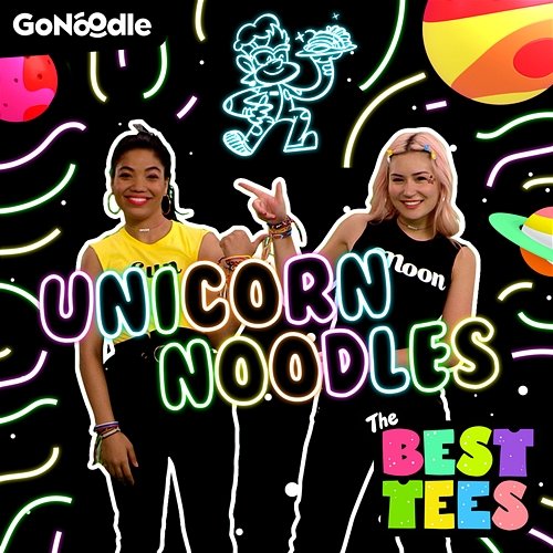 Unicorn Noodles GoNoodle, The Best Tees