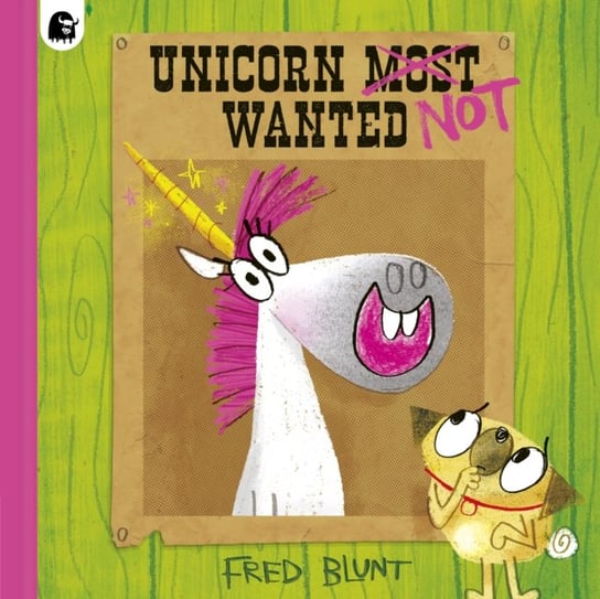Unicorn NOT Wanted Blunt Fred