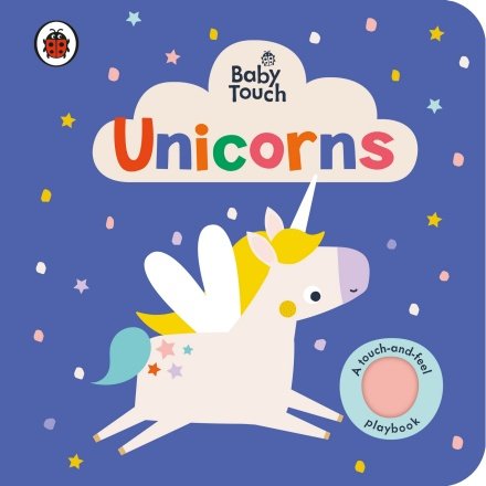 Unicorns. Baby Touch Opracowanie zbiorowe