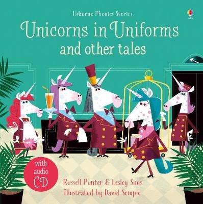 Unicorns in uniforms and other tales Sims Lesley