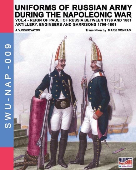 Uniforms of Russian army during the Napoleonic war vol.4 Viskovatov Aleksandr Vasilevich