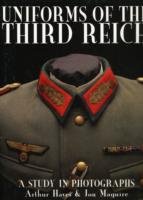 Uniforms of the Third Reich Hayes Arthur, Maguire Jon A.
