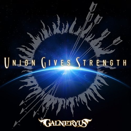 UNION GIVES STRENGTH GALNERYUS