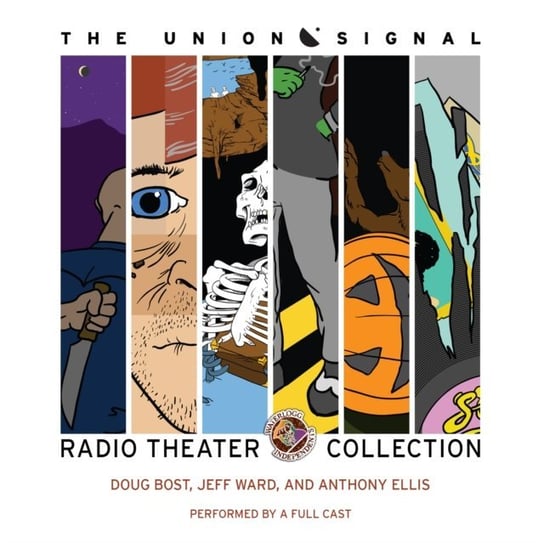 Union Signal Radio Theater Collection Bevilacqua Joe, Ellis Anthony, Ward Jeff, Bost Doug