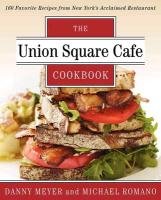 Union Square Cafe Cookbook Meyer Danny