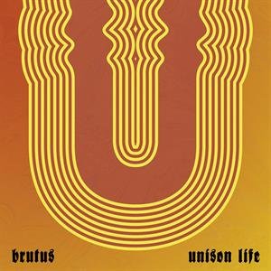 Unison Life Brutus