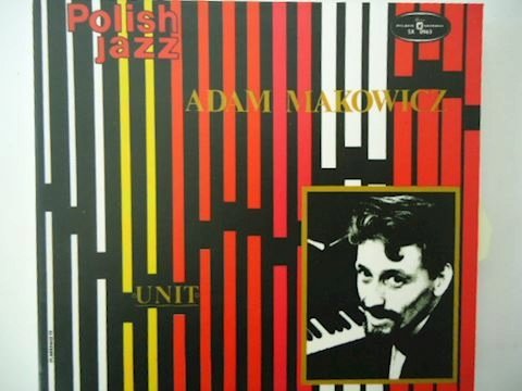 Unit Adam Makowicz