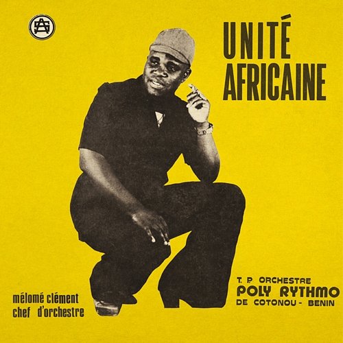 Unité Africaine T.P Orchestre Poly-Rythmo
