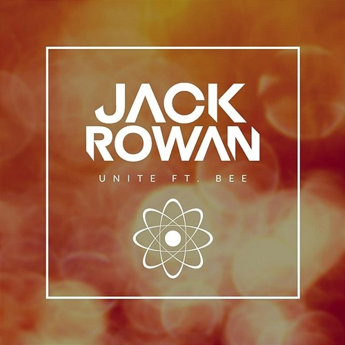 Unite Jack Rowan feat. Bee