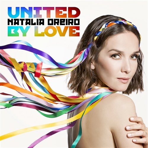 United By Love Natalia Oreiro
