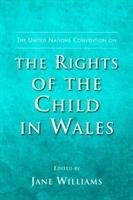 United Nations Convention on the Rights of the Child in Wale Williams Jane