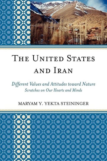 United States and Iran Steininger Maryam Y. Yekta