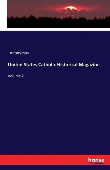 United States Catholic Historical Magazine Anonymus