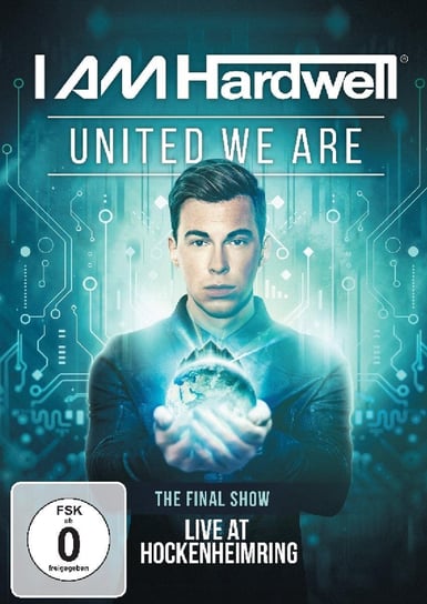 United We Are (Live At Hockenheimring. The Final Show) Hardwell