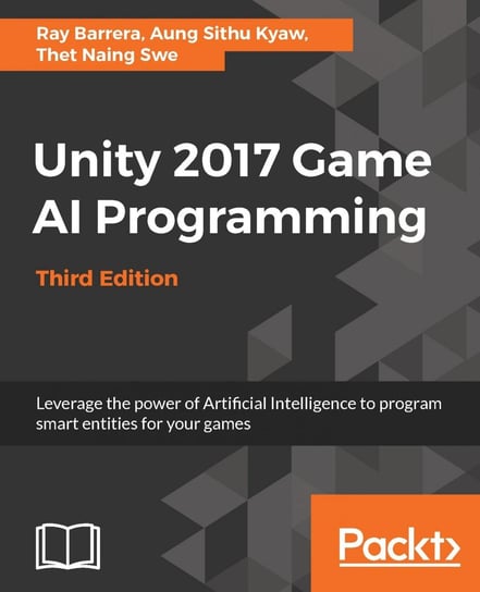 Unity 2017 Game AI Programming Raymundo Barrera