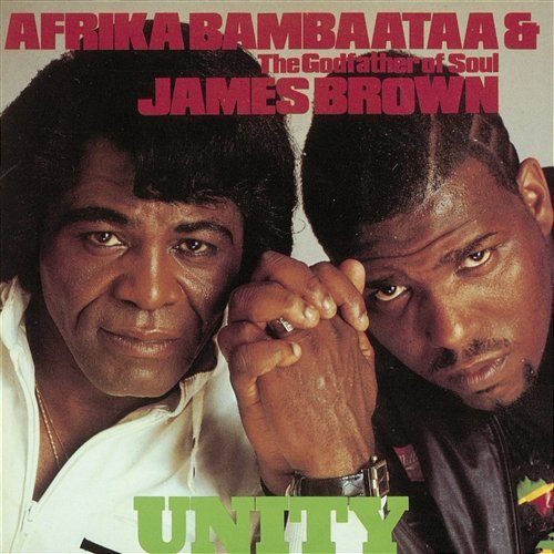 Unity Afrika Bambaataa & James Brown