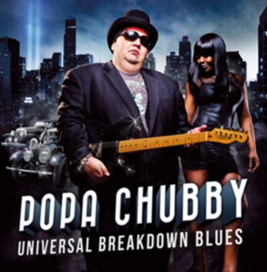 Universal Breakdown Blues Popa Chubby