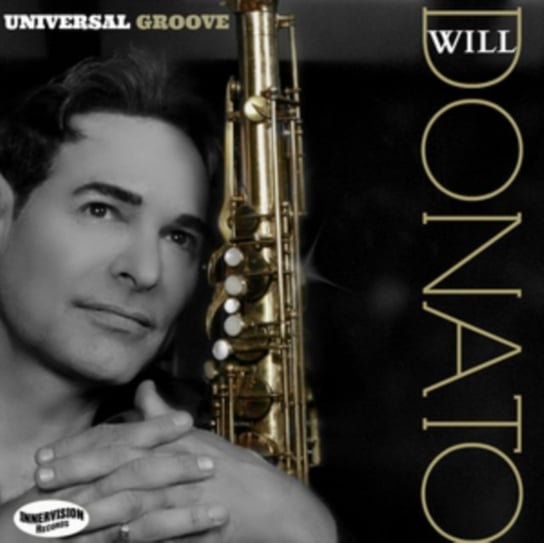 Universal Groove Will Donato