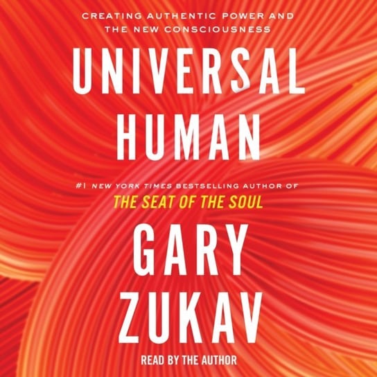 Universal Human Zukav Gary
