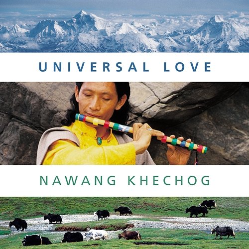 Universal Love Nawang Khechog