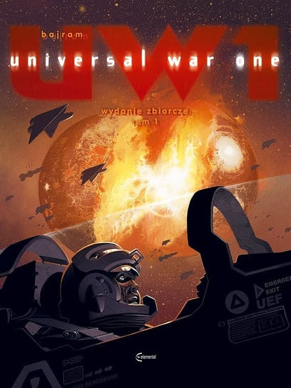 Universal War One. Tom 1 Bajram Denis