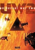Universal War Two 01 -Die Zeit der Wüste Bajram Denis