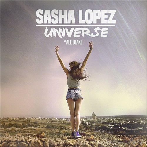 Universe Sasha Lopez feat. Ale Blake